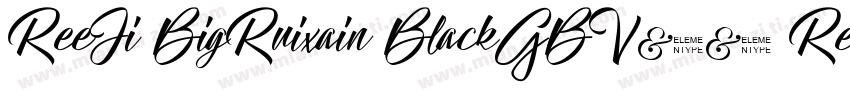 ReeJi BigRuixain BlackGBV10 Regula字体转换